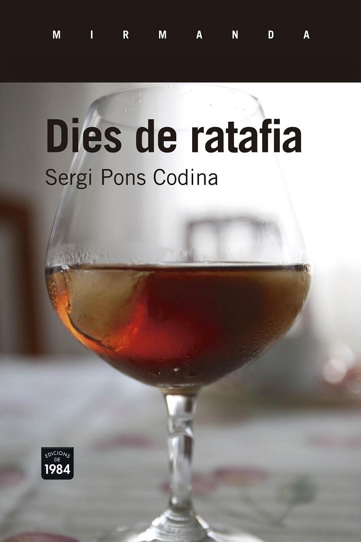 DIES DE RATAFIA | 9788416987047 | PONS CODINA, SERGI | Llibreria Online de Banyoles | Comprar llibres en català i castellà online