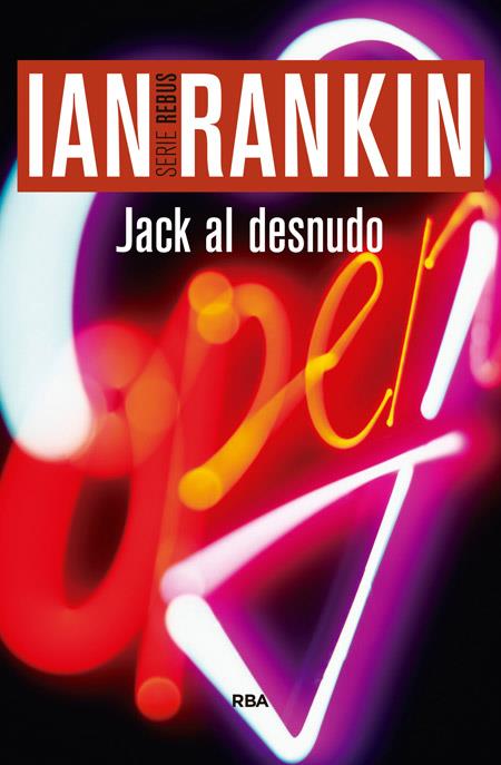 JACK AL DESNUDO | 9788490565087 | RANKIN , IAN | Llibreria Online de Banyoles | Comprar llibres en català i castellà online