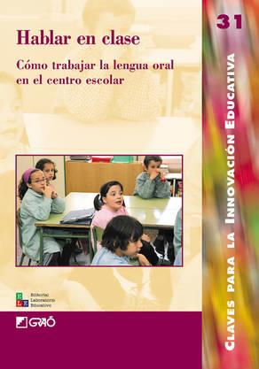 HABLAR EN CLASE | 9788478273768 | CATALINA ... [ET AL.] BARRAGÁN VICARIA | Llibreria Online de Banyoles | Comprar llibres en català i castellà online