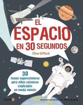 30 SEGUNDOS. ESPACIO (2020) | 9788417757731 | GIFFORD, CLIVE | Llibreria L'Altell - Llibreria Online de Banyoles | Comprar llibres en català i castellà online - Llibreria de Girona