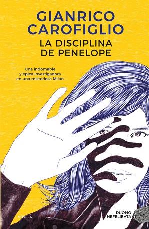 LA DISCIPLINA DE PENELOPE | 9788419004253 | CAROFIGLIO, GIANRICO | Llibreria Online de Banyoles | Comprar llibres en català i castellà online