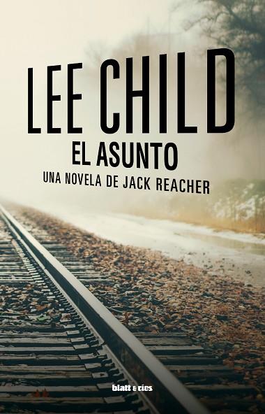 ASUNTO, EL | 9788412605907 | CHILD, LEE | Llibreria Online de Banyoles | Comprar llibres en català i castellà online