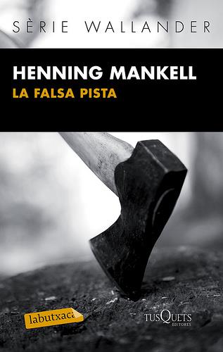 FALSA PISTA, LA  | 9788483836071 | MANKELL, HENNING | Llibreria Online de Banyoles | Comprar llibres en català i castellà online
