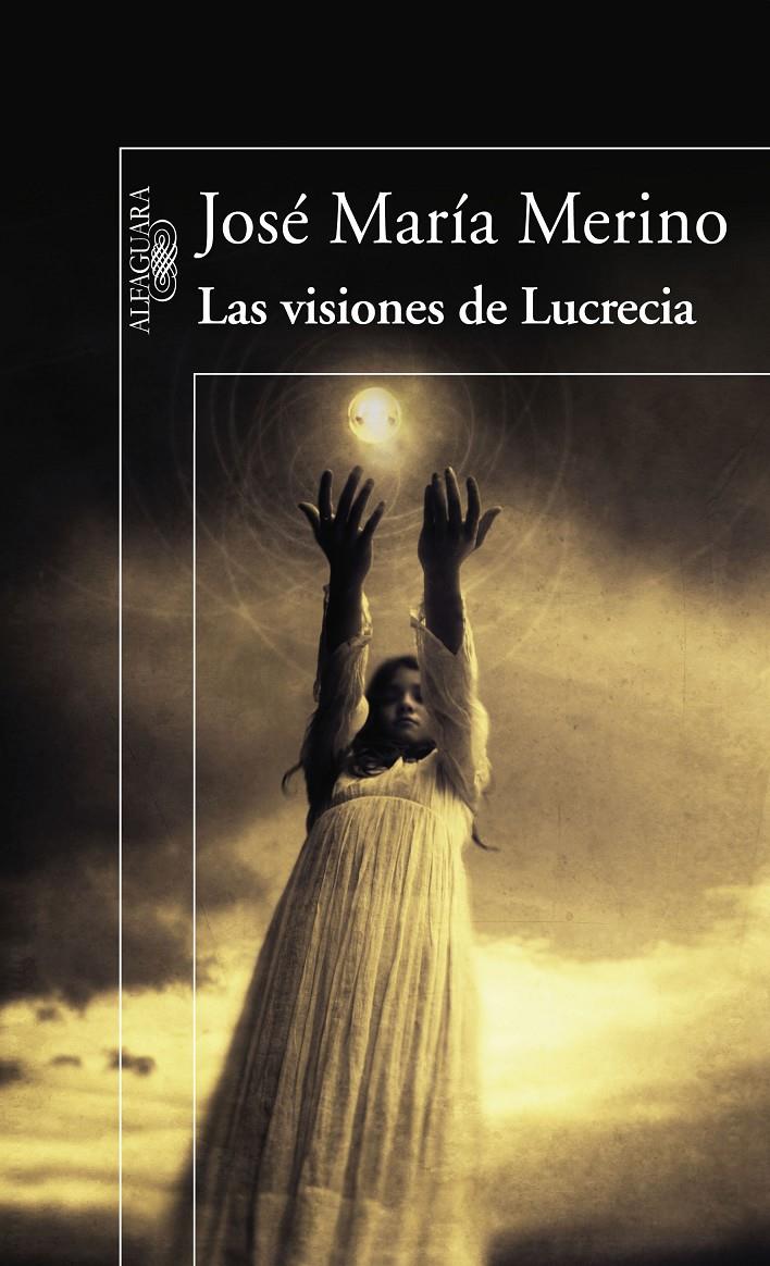 VISIONES DE LUCRECIA, LAS | 9788420474366 | MERINO, JOSE MARIA | Llibreria Online de Banyoles | Comprar llibres en català i castellà online