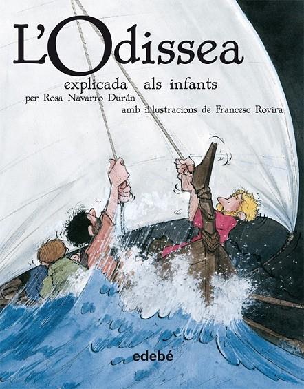 ODISSEA, L'. EXPLICADA ALS INFANTS | 9788423693221 | HOMERO EDEBÉ (OBRA COLECTRIVA) | Llibreria Online de Banyoles | Comprar llibres en català i castellà online