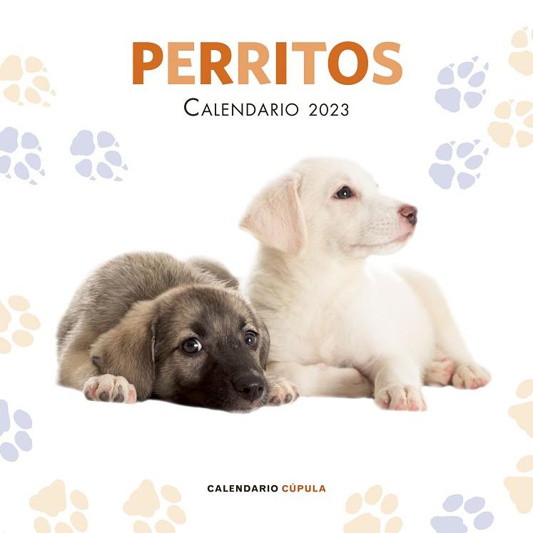 CALENDARIO PERRITOS 2023 | 9788448029814 | AA. VV. | Llibreria Online de Banyoles | Comprar llibres en català i castellà online