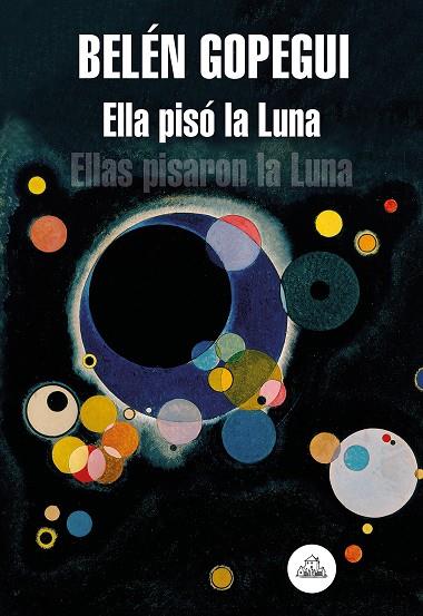 ELLA PISÓ LA LUNA | 9788439736523 | GOPEGUI, BELÉN | Llibreria Online de Banyoles | Comprar llibres en català i castellà online