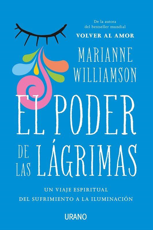 PODER DE LAS LÁGRIMAS, EL | 9788416720026 | WILLIAMSON, MARIANNE | Llibreria Online de Banyoles | Comprar llibres en català i castellà online