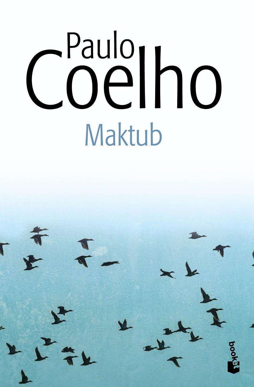 MAKTUB | 9788408131908 | COELHO, PAULO  | Llibreria Online de Banyoles | Comprar llibres en català i castellà online