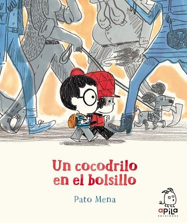 UN COCODRILO EN EL BOLSILLO | 9788417028466 | MENA, PATO | Llibreria Online de Banyoles | Comprar llibres en català i castellà online