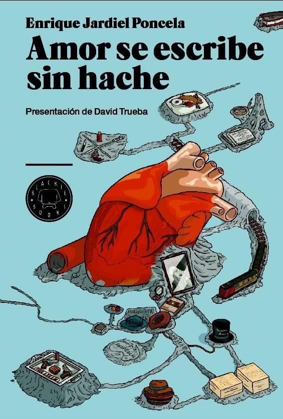 AMOR SE ESCRIBE SIN HACHE | 9788493736286 | JARDIEL PONCELA, ENRIQUE | Llibreria Online de Banyoles | Comprar llibres en català i castellà online