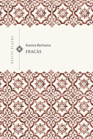 FRACÀS | 9788418908767 | BERTRANA, AURORA | Llibreria Online de Banyoles | Comprar llibres en català i castellà online