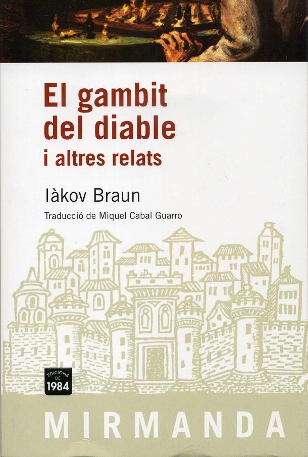 GAMBIT DEL DIABLE,EL | 9788492440436 | BRAUN,IÀKOV | Llibreria Online de Banyoles | Comprar llibres en català i castellà online