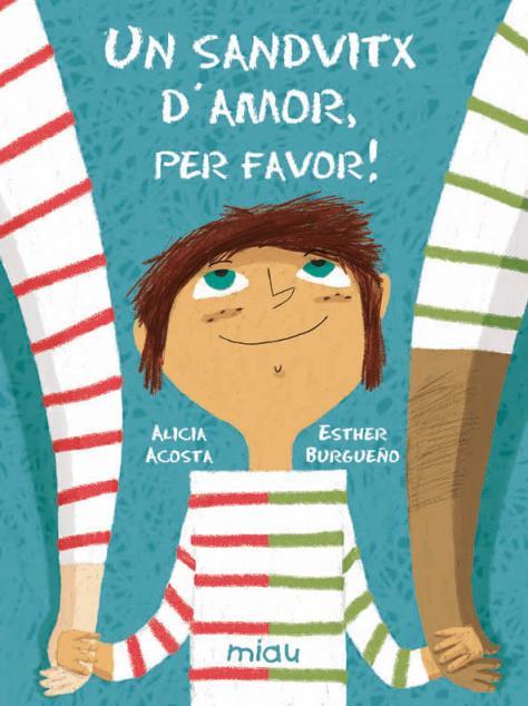 SANDVITX D'AMOR, PER FAVOR!, UN | 9788418749186 | ACOSTA, ALICIA | Llibreria Online de Banyoles | Comprar llibres en català i castellà online