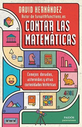 CONTAR LAS MATEMÁTICAS | 9788449339035 | HERNÁNDEZ, DAVID | Llibreria Online de Banyoles | Comprar llibres en català i castellà online