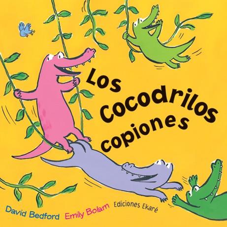 COCODRILOS COPIONES, LOS | 9788494303876 | BEDFORD, DAVID | Llibreria Online de Banyoles | Comprar llibres en català i castellà online