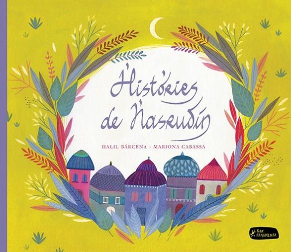HISTÒRIES DE NASRUDÍN | 9788415518181 | BÁRCENA, HALIL | Llibreria Online de Banyoles | Comprar llibres en català i castellà online