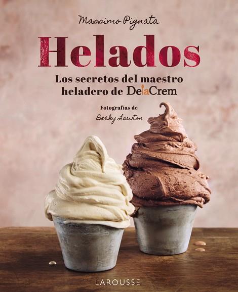 HELADOS | 9788410124004 | PIGNATA, MASSIMO | Llibreria Online de Banyoles | Comprar llibres en català i castellà online