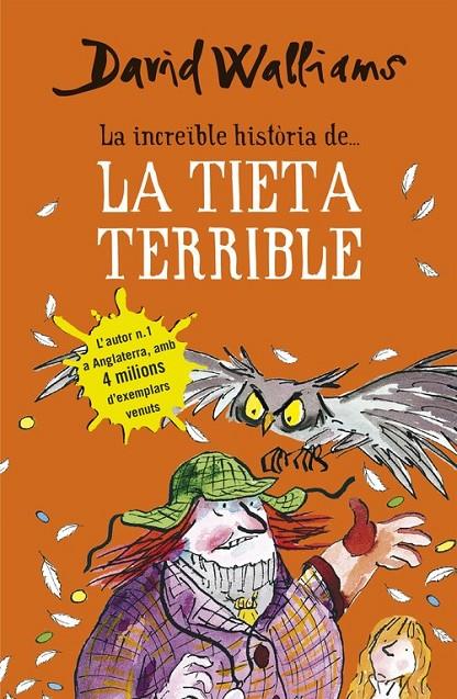 INCREÏBLE HISTÒRIA DE... LA TIETA TERRIBLE, LA | 9788490434185 | WALLIAMS, DAVID | Llibreria Online de Banyoles | Comprar llibres en català i castellà online