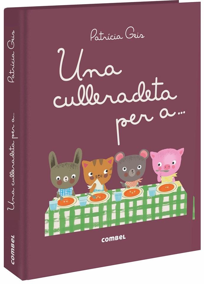 UNA CULLERADETA PER A... | 9788491012559 | GEIS CONTI, PATRICIA | Llibreria Online de Banyoles | Comprar llibres en català i castellà online