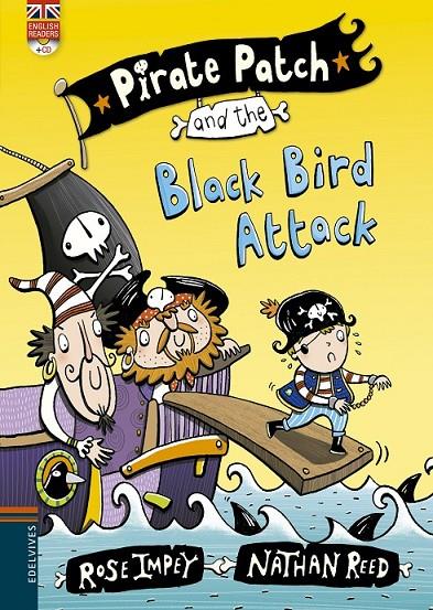 PIRATE PATCH AND THE BLACK BIRD ATTACK | 9788426398406 | IMPEY, ROSE | Llibreria Online de Banyoles | Comprar llibres en català i castellà online