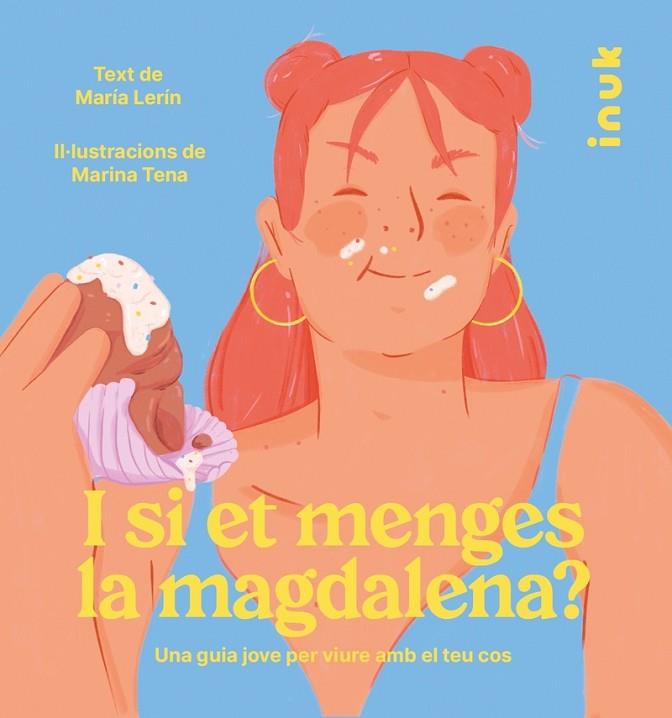 I SI ET MENGES LA MAGDALENA? | 9788416774869 | LERÍN BERNA, MARÍA | Llibreria Online de Banyoles | Comprar llibres en català i castellà online