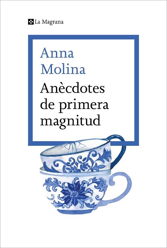 ANÈCDOTES DE PRIMERA MAGNITUD | 9788419013675 | MOLINA, ANNA | Llibreria Online de Banyoles | Comprar llibres en català i castellà online