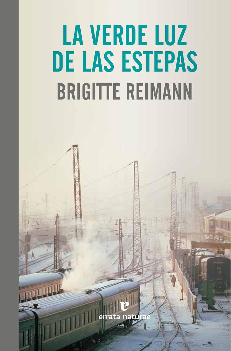 LA VERDE LUZ DE LAS ESTEPAS | 9788415217848 | BRIGITTE REINMANN | Llibreria Online de Banyoles | Comprar llibres en català i castellà online