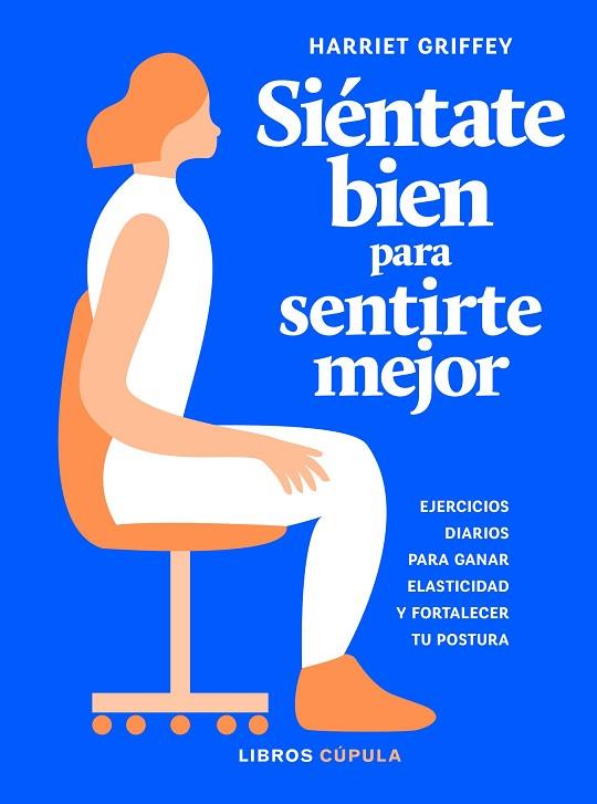 SIÉNTATE BIEN PARA SENTIRTE MEJOR | 9788448025922 | GRIFFEY, HARRIET | Llibreria Online de Banyoles | Comprar llibres en català i castellà online