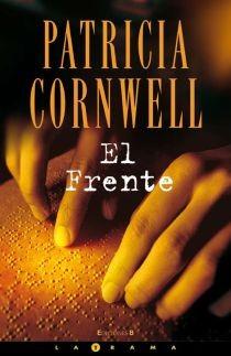 FRENTE, EL | 9788466638531 | CORNWELL, PATRICIA D. | Llibreria Online de Banyoles | Comprar llibres en català i castellà online