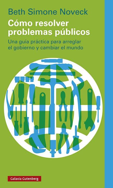 CÓMO RESOLVER PROBLEMAS PÚBLICOS | 9788419075482 | NOVECK, BETH SIMONE | Llibreria Online de Banyoles | Comprar llibres en català i castellà online