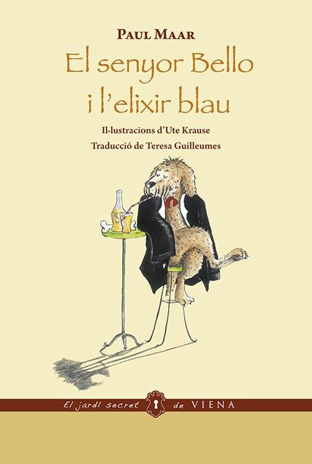 SENYOR BELLO I L'ELIXIR BLAU (ED. RÚSTICA), EL | 9788483301296 | MAAR, PAUL | Llibreria Online de Banyoles | Comprar llibres en català i castellà online