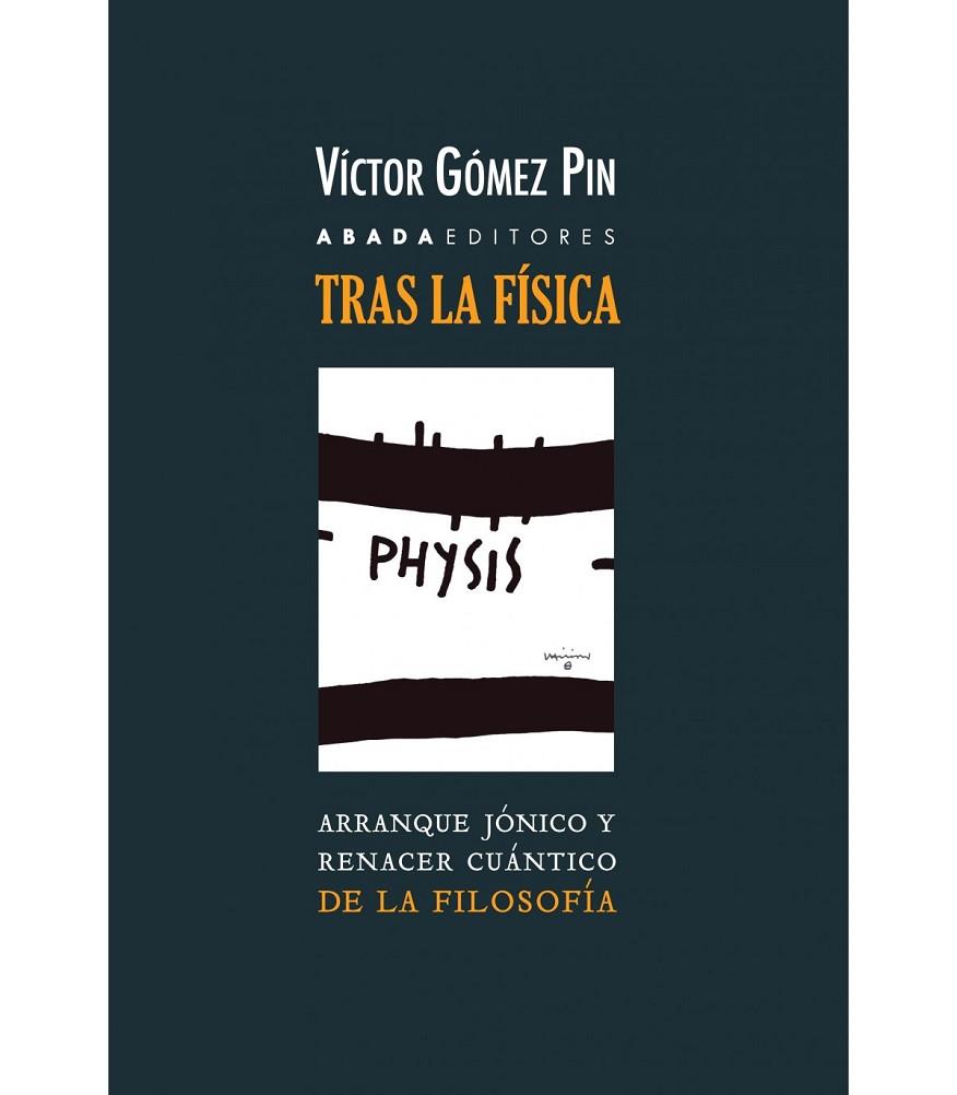 TRAS LA FÍSICA | 9788417301156 | GÓMEZ PIN, VÍCTOR | Llibreria Online de Banyoles | Comprar llibres en català i castellà online