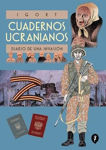 CUADERNOS UCRANIANOS. DIARIO DE UNA INVASIÓN | 9788418621642 | IGORT | Llibreria Online de Banyoles | Comprar llibres en català i castellà online