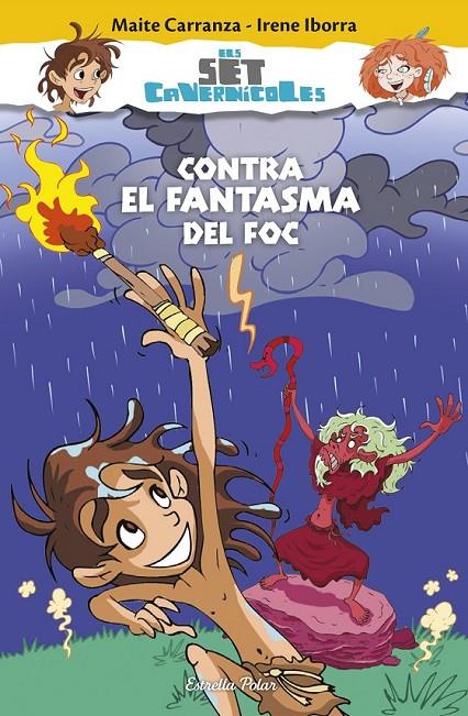 CONTRA EL FANTASMA DEL FOC | 9788490579800 | MAITE CARRANZA/IRENE IBORRA | Llibreria Online de Banyoles | Comprar llibres en català i castellà online