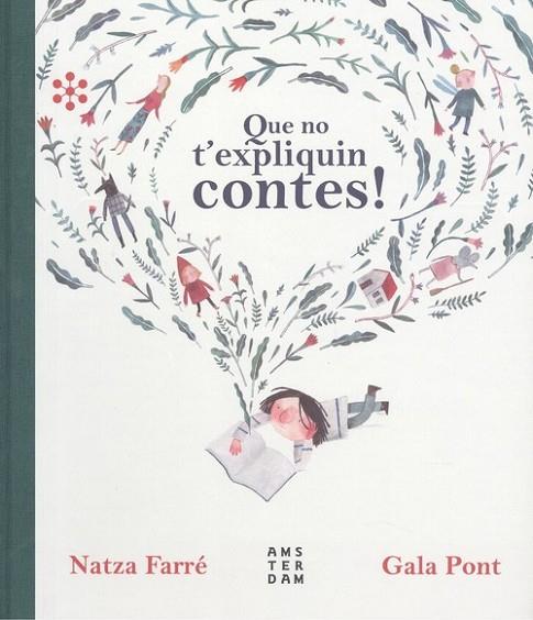 QUE NO T'EXPLIQUIN CONTES | 9788417918224 | FARRÉ, NATZA/PONT, GALA | Llibreria Online de Banyoles | Comprar llibres en català i castellà online