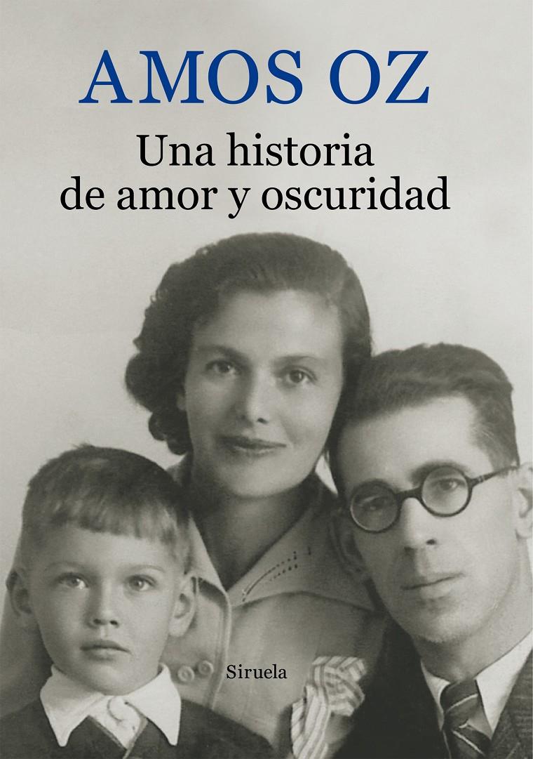 UNA HISTORIA DE AMOR Y OSCURIDAD | 9788416280391 | OZ, AMOS | Llibreria Online de Banyoles | Comprar llibres en català i castellà online