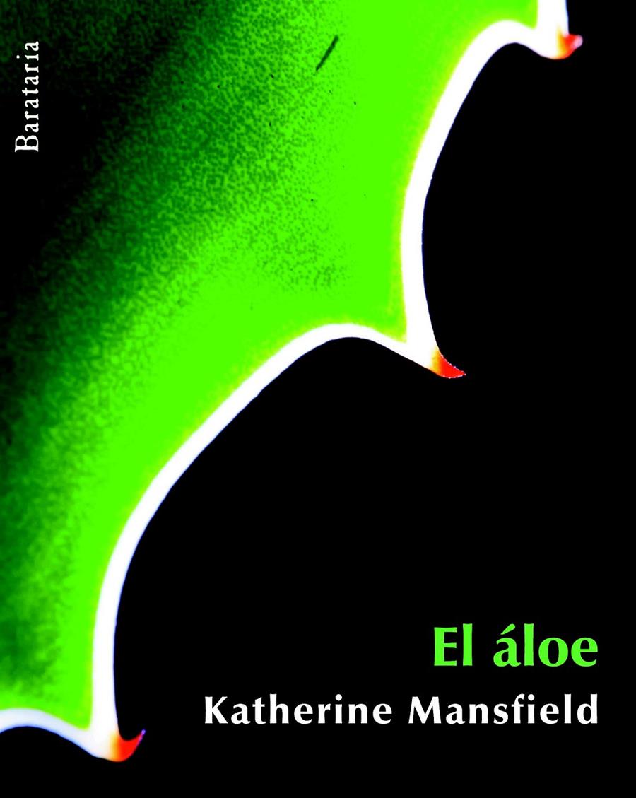 EL ÁLOE | 9788492979325 | MANSFIELD, KATHERINE | Llibreria Online de Banyoles | Comprar llibres en català i castellà online