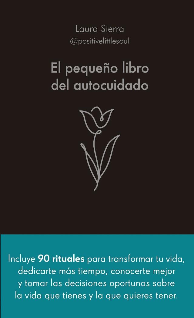 PEQUEÑO LIBRO DEL AUTOCUIDADO, EL | 9788413442686 | SIERRA, LAURA | Llibreria Online de Banyoles | Comprar llibres en català i castellà online