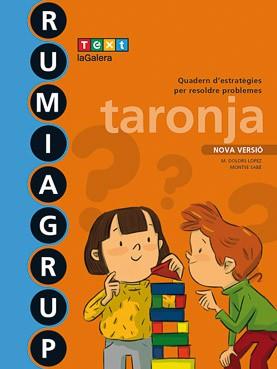RUMIAGRUP TARONJA ED. 2018 | 9788441231498 | LÓPEZ GUTIERREZ, M. DOLORS/SABÉ POU, MONTSE | Llibreria Online de Banyoles | Comprar llibres en català i castellà online