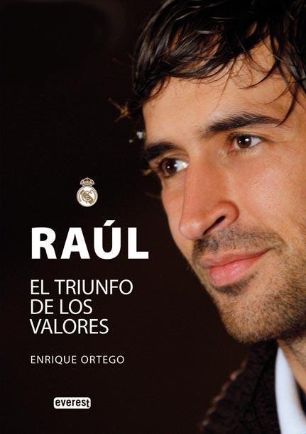 RAUL: EL TRIUNFO DE LOS VALORES | 9788444102535 | ORTEGA, RNRIQUE | Llibreria Online de Banyoles | Comprar llibres en català i castellà online