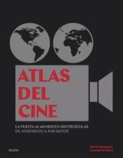 ATLAS DEL CINE | 9788418725456 | BOUSQUET, OLIVIER/DEVILLARD, ARNAUD | Llibreria Online de Banyoles | Comprar llibres en català i castellà online