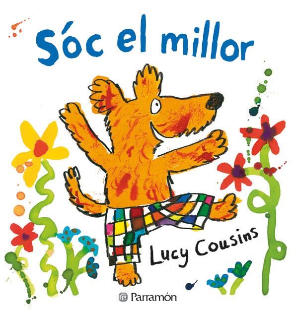 SÓC EL MILLOR | 9788434236806 | COUSINS, LUCY | Llibreria Online de Banyoles | Comprar llibres en català i castellà online