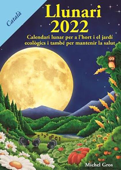 LLUNARI 2022 | 9788494871962 | GROS, MICHEL | Llibreria Online de Banyoles | Comprar llibres en català i castellà online