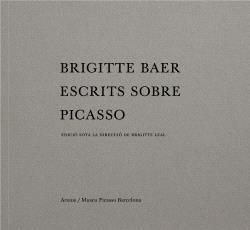  BRIGITTE BAER. ESCRITS SOBRE PICASSO | 9788412755473 | MUSEU PICASSO | Llibreria Online de Banyoles | Comprar llibres en català i castellà online