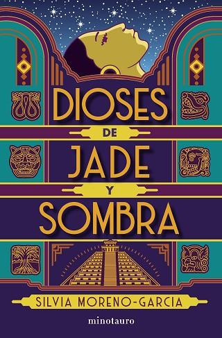 DIOSES DE JADE Y SOMBRA | 9788445012147 | MORENO-GARCÍA, SILVIA | Llibreria Online de Banyoles | Comprar llibres en català i castellà online