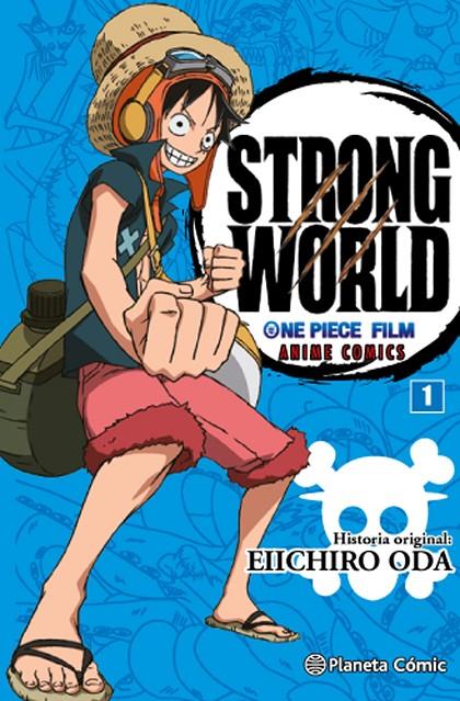 ONE PIECE STRONG WORLD Nº 01 | 9788416543533 | EIICHIRO ODA | Llibreria Online de Banyoles | Comprar llibres en català i castellà online