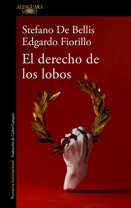 DERECHO DE LOS LOBOS, EL | 9788420460734 | DE BELLIS, STEFANO/FIORILLO, EDGARDO | Llibreria Online de Banyoles | Comprar llibres en català i castellà online
