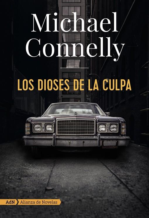 LOS DIOSES DE LA CULPA (ADN) | 9788491810872 | CONNELLY, MICHAEL | Llibreria Online de Banyoles | Comprar llibres en català i castellà online