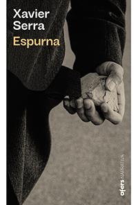 ESPURNA | 9788418618000 | SERRA LABRADO, XAVIER | Llibreria Online de Banyoles | Comprar llibres en català i castellà online